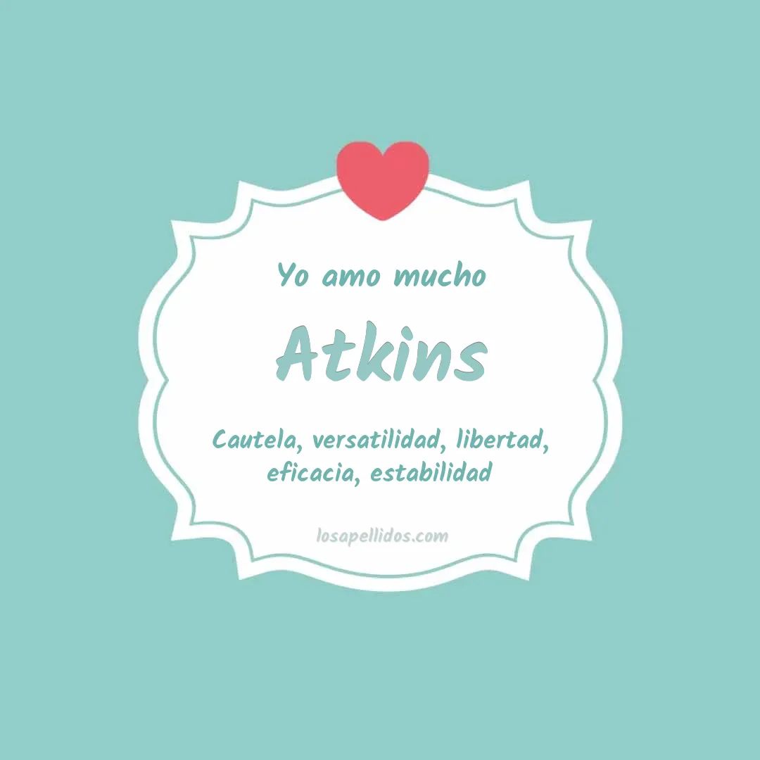 Yo amo mucho Atkins