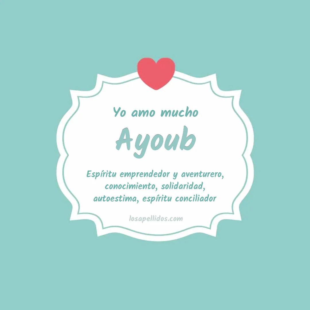 Yo amo mucho Ayoub