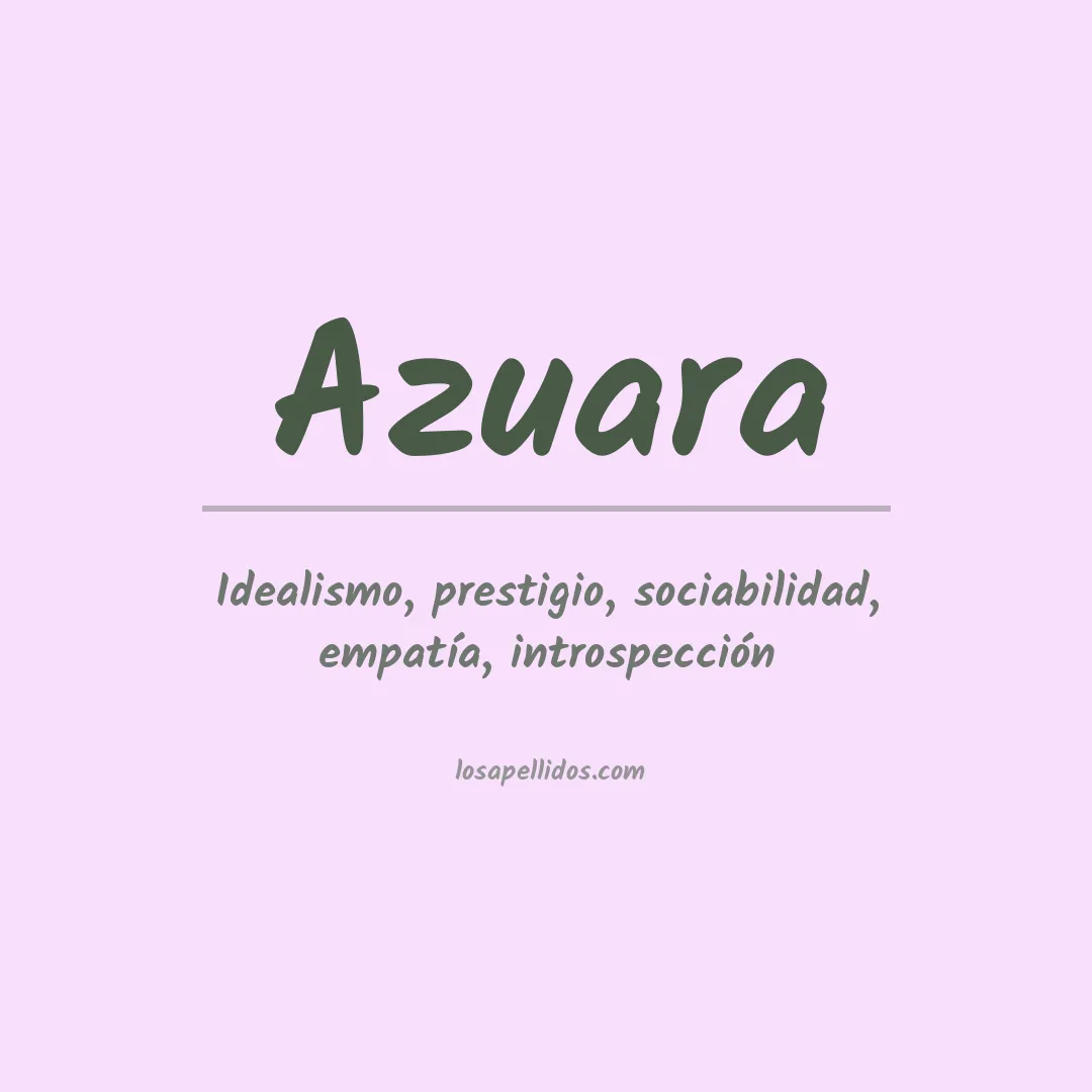 Significado del Apellido Azuara