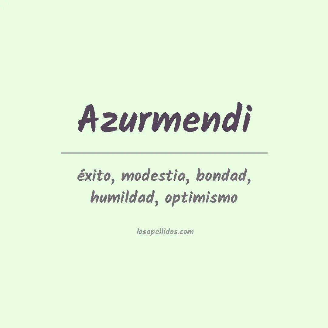 Significado del Apellido Azurmendi