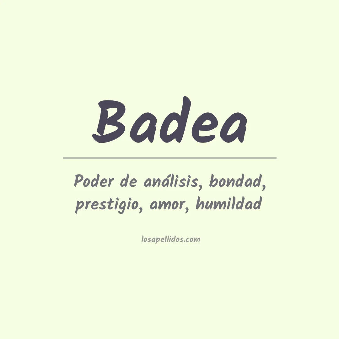 Significado del Apellido Badea