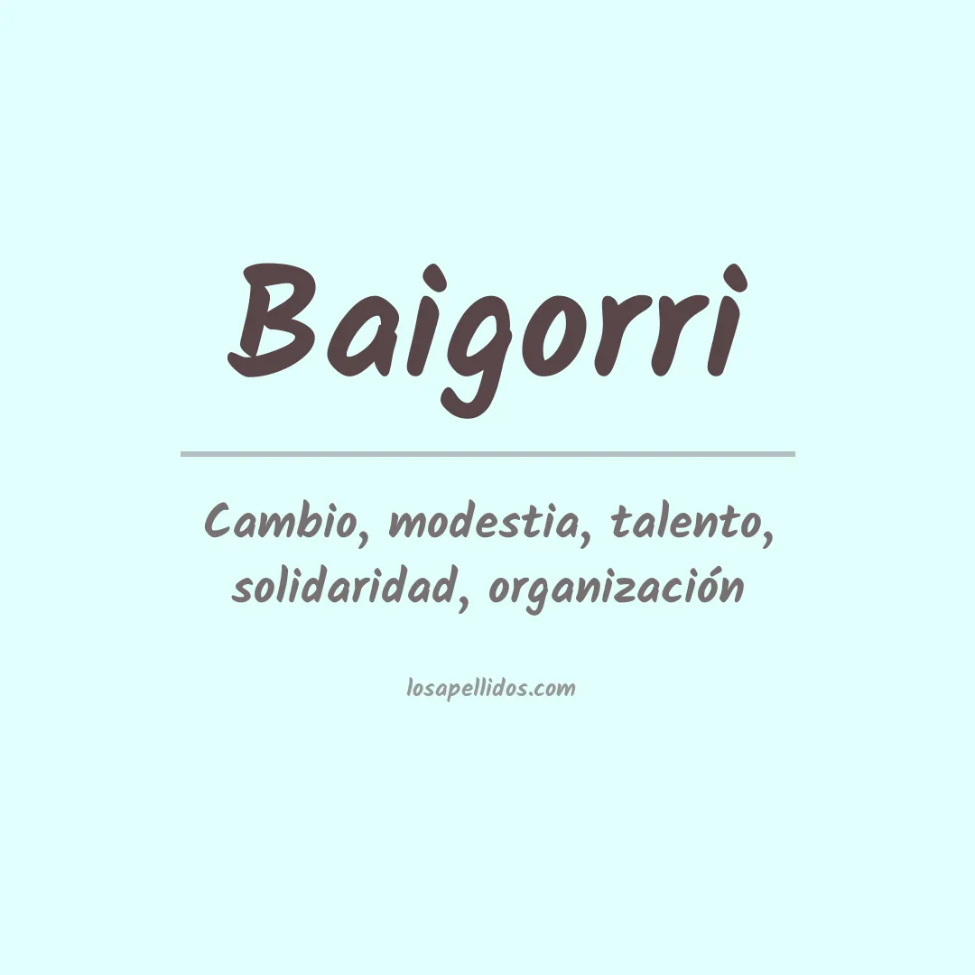 Significado del Apellido Baigorri
