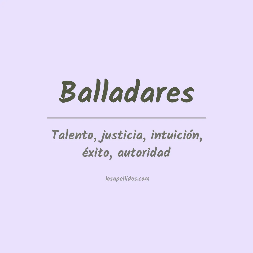 Significado del Apellido Balladares