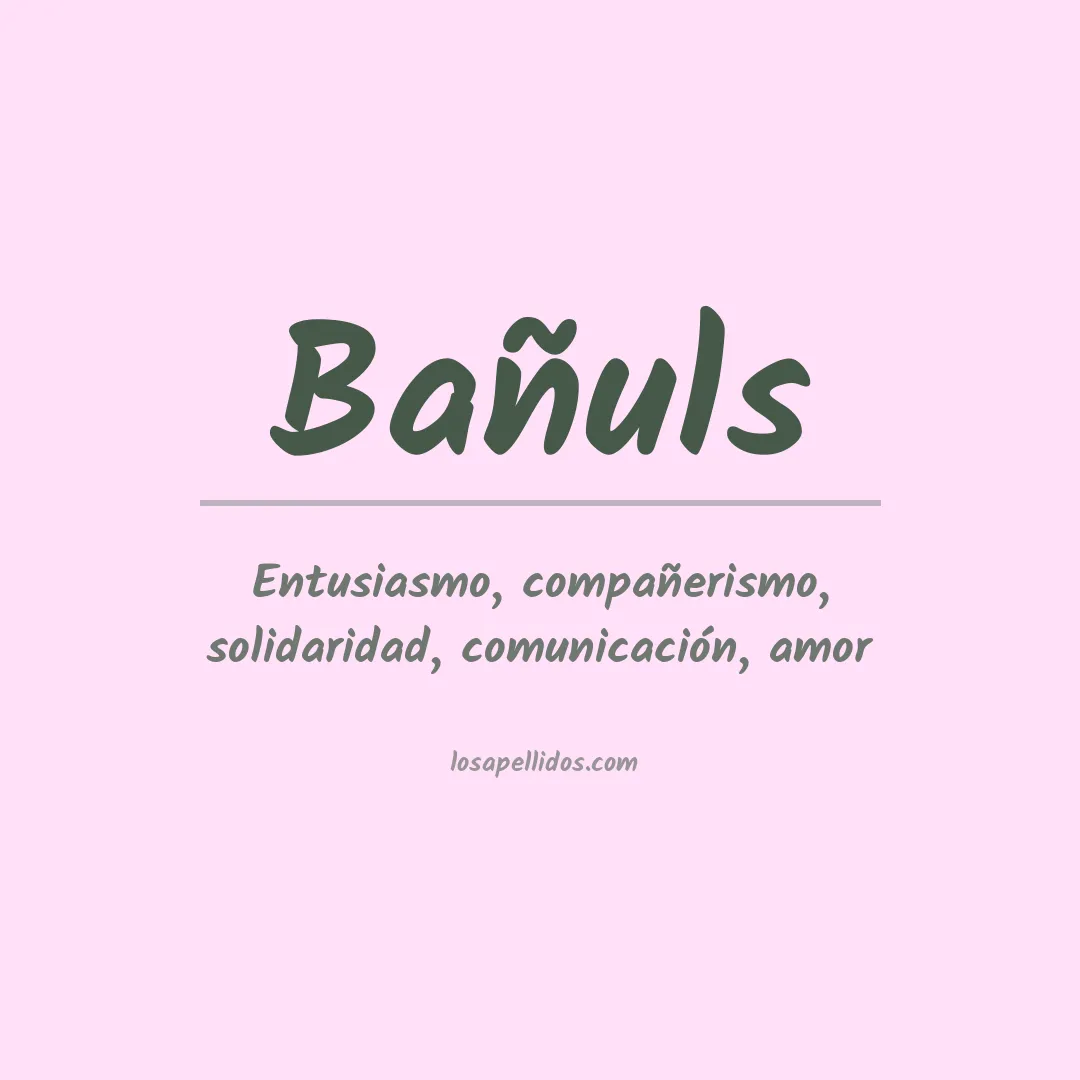 Significado del Apellido Bañuls