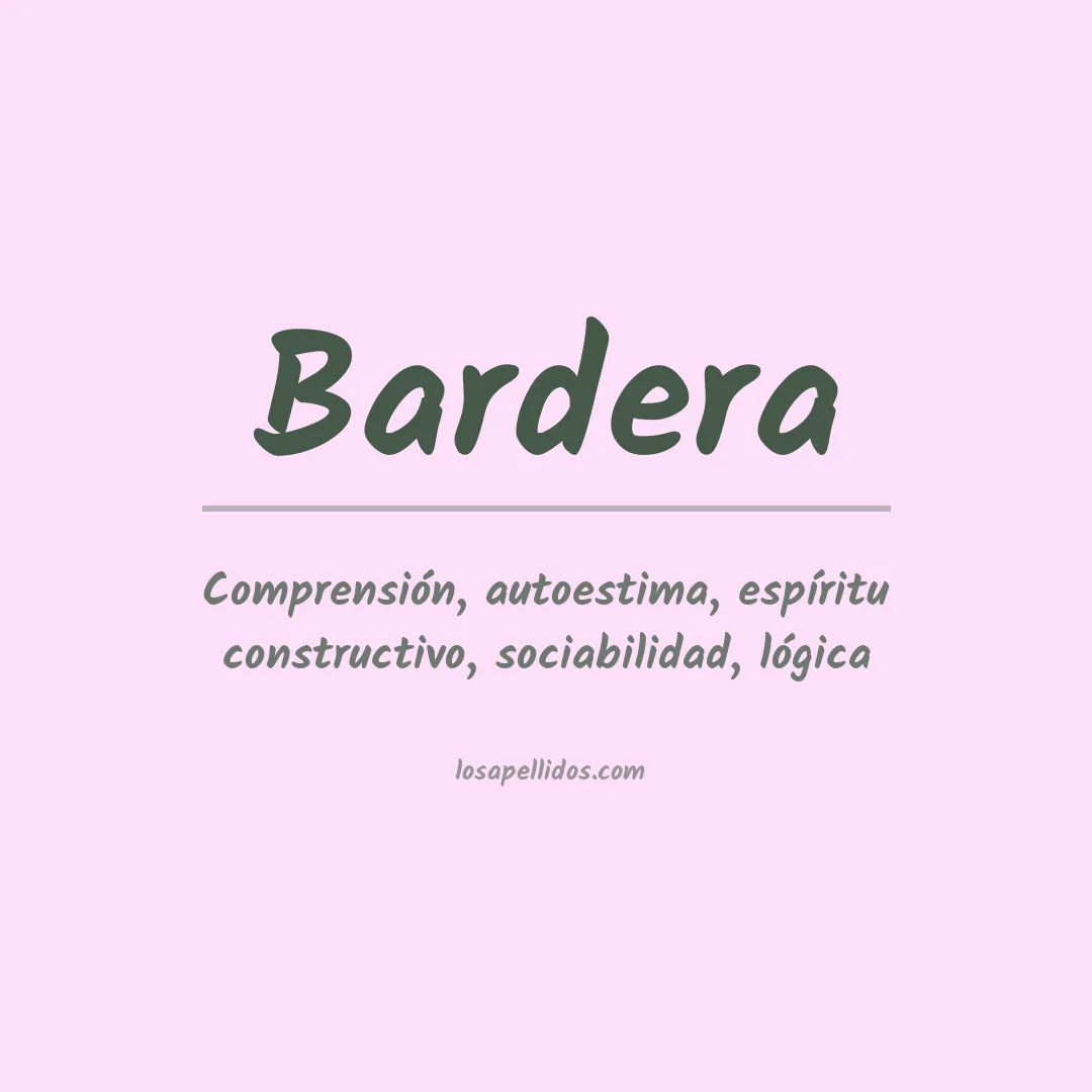 Significado del Apellido Bardera