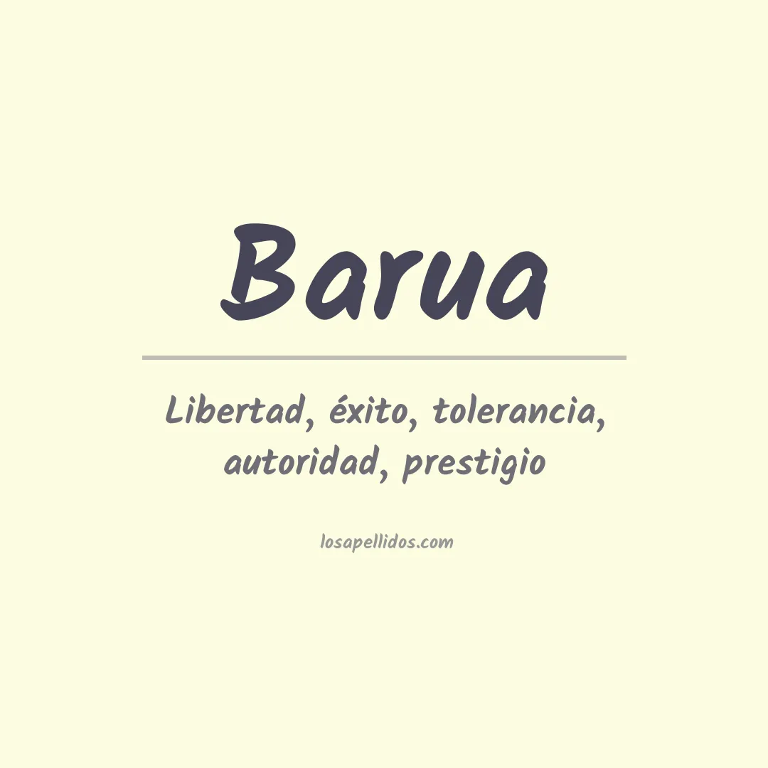 Significado del Apellido Barua