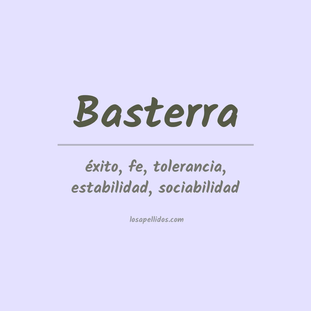 Significado del Apellido Basterra