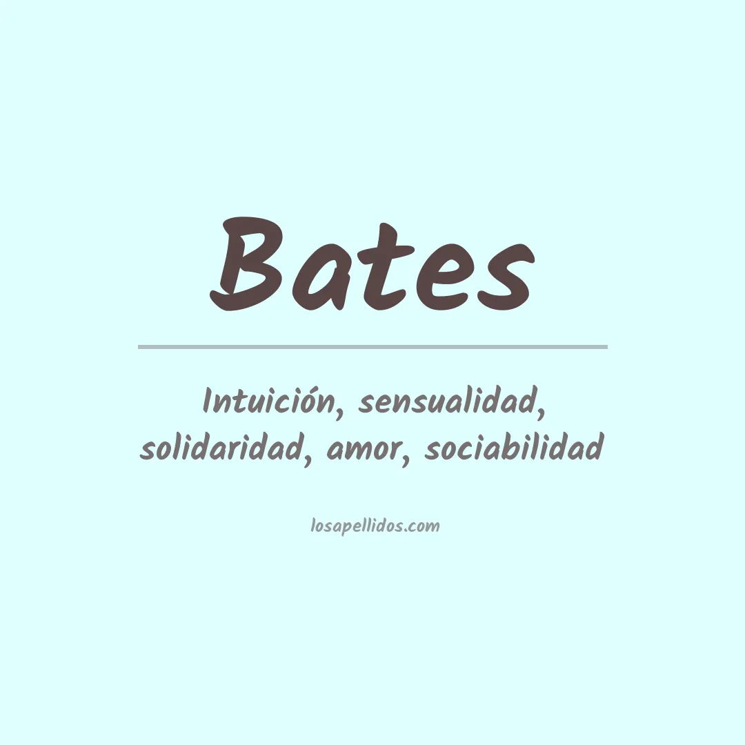 Significado del Apellido Bates