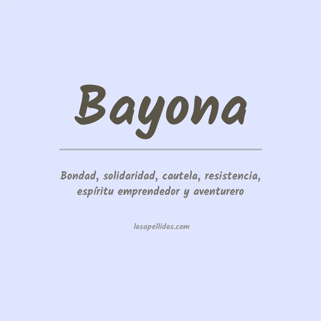 Significado del Apellido Bayona
