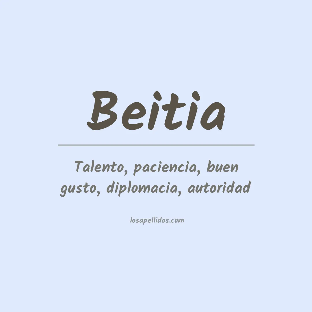 Significado del Apellido Beitia