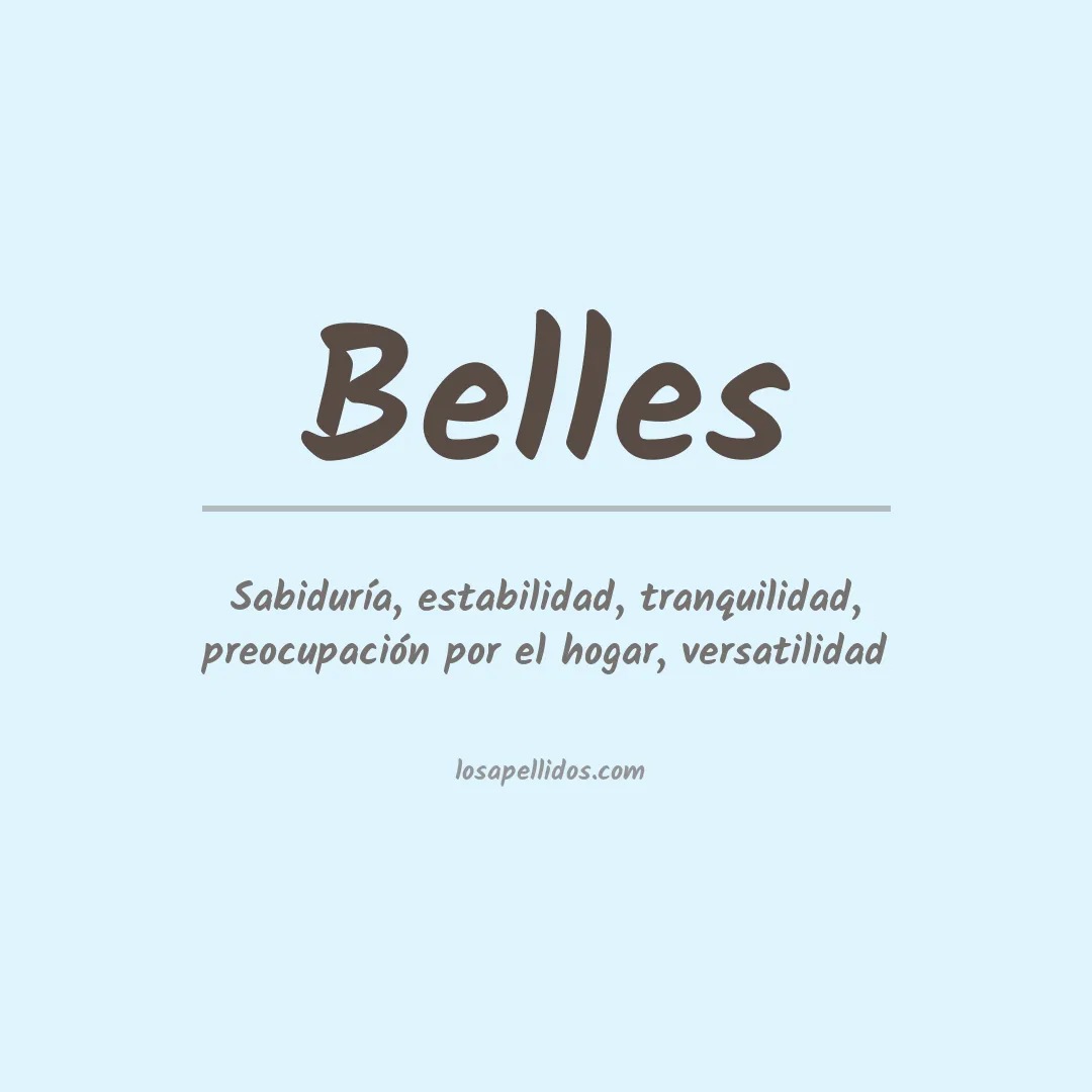 Significado del Apellido Belles