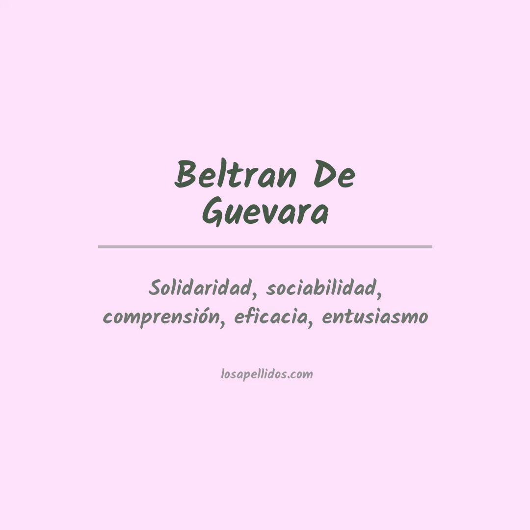 Significado del Apellido Beltran de guevara