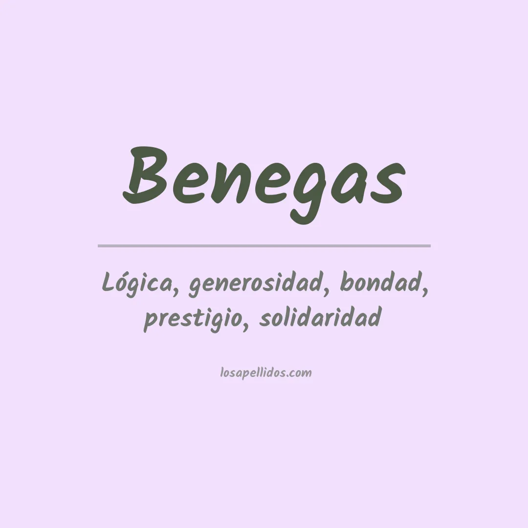 Significado del Apellido Benegas
