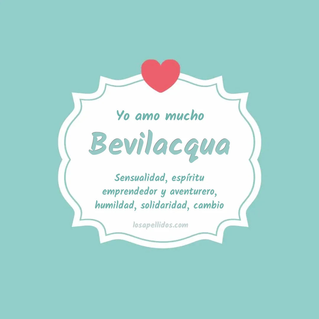 Yo amo mucho Bevilacqua