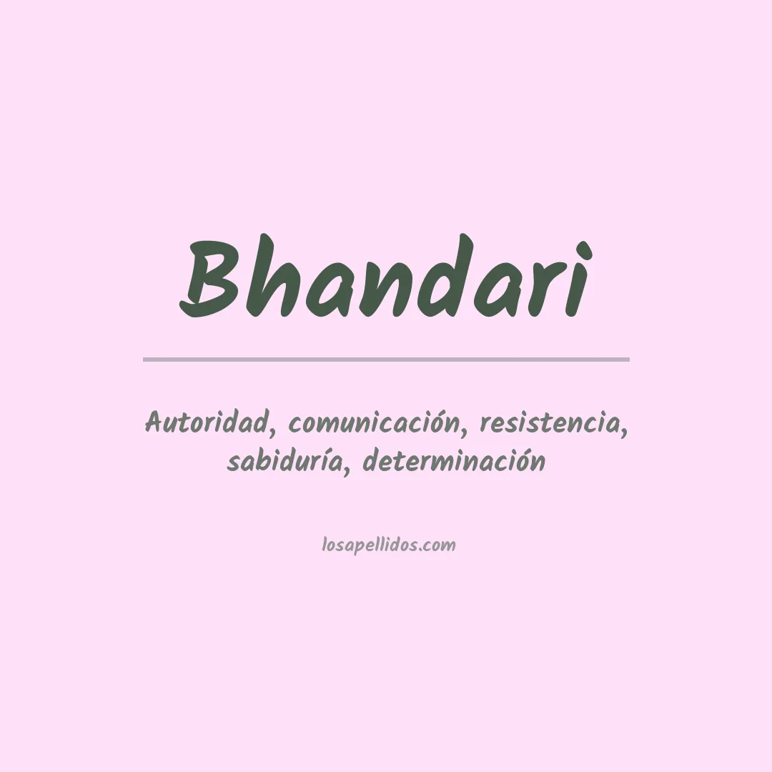 Significado del Apellido Bhandari