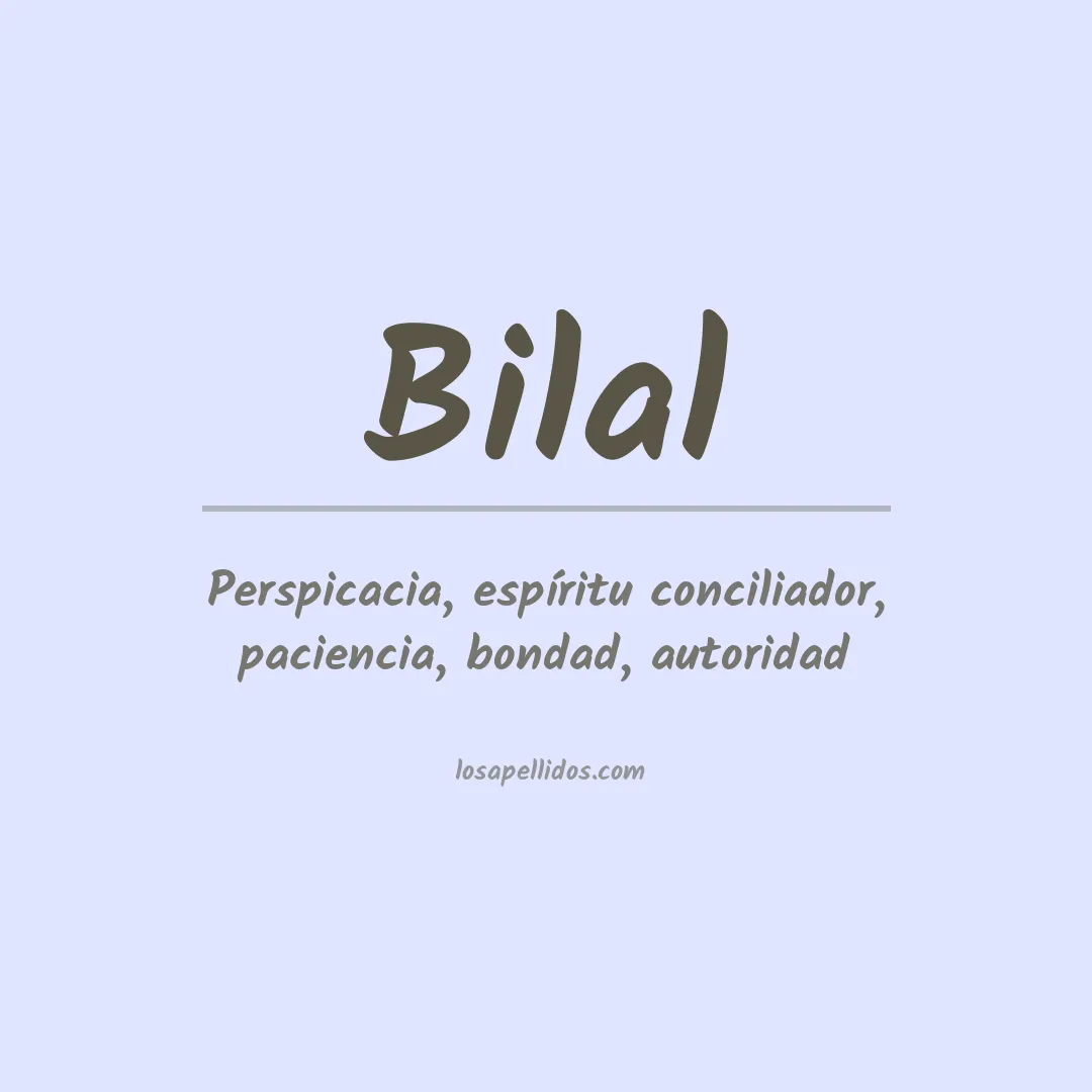 Significado del Apellido Bilal
