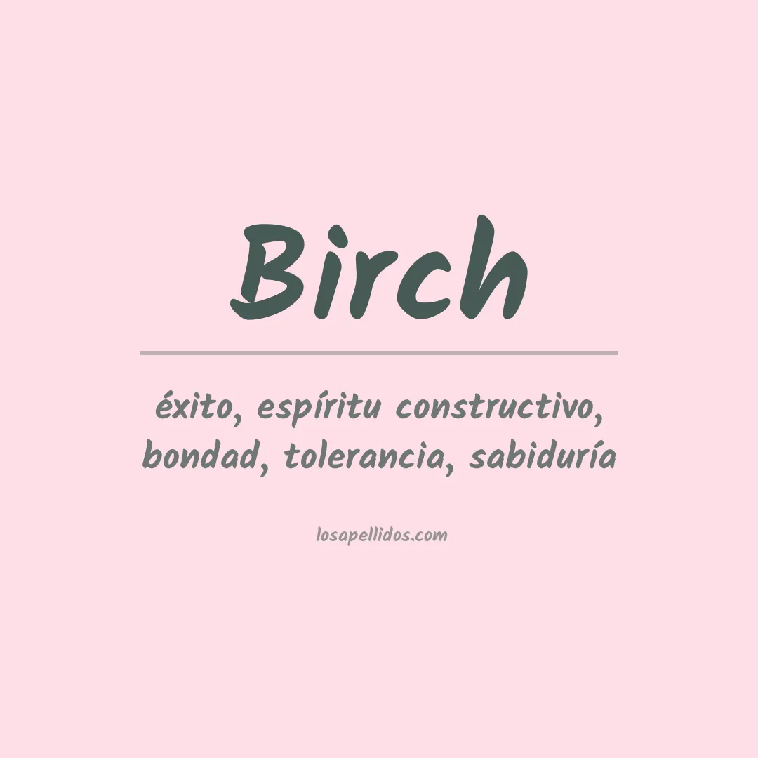 Significado del Apellido Birch
