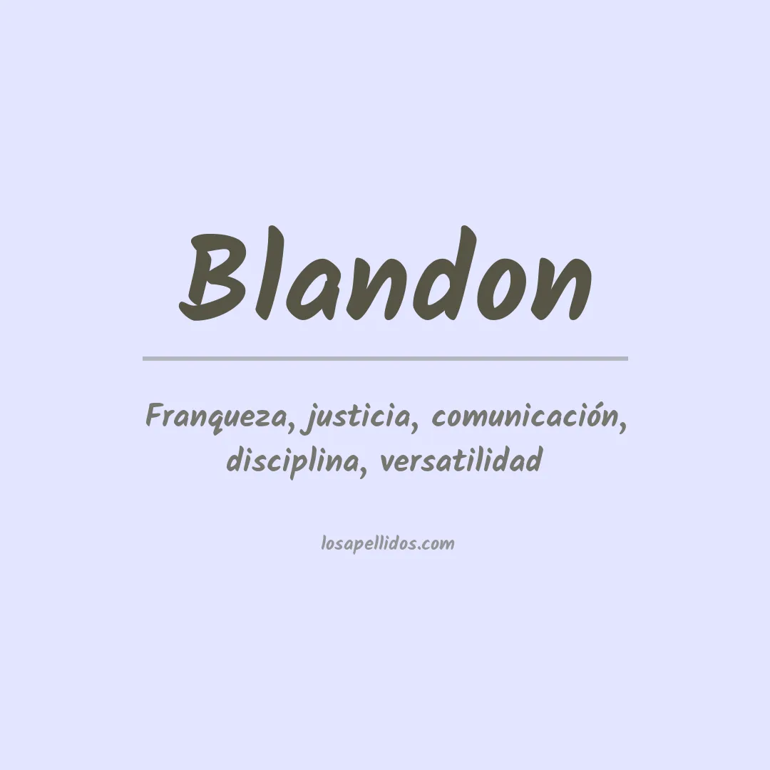 Significado del Apellido Blandon