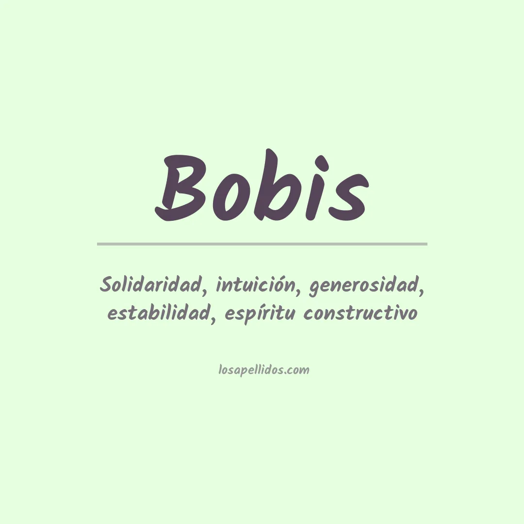 Significado del Apellido Bobis