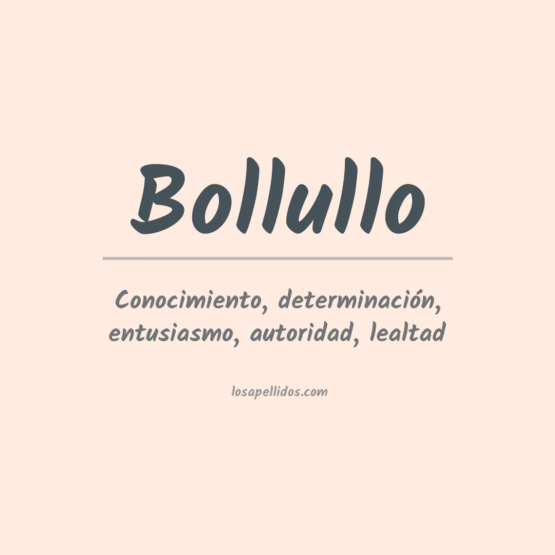 Significado del Apellido Bollullo