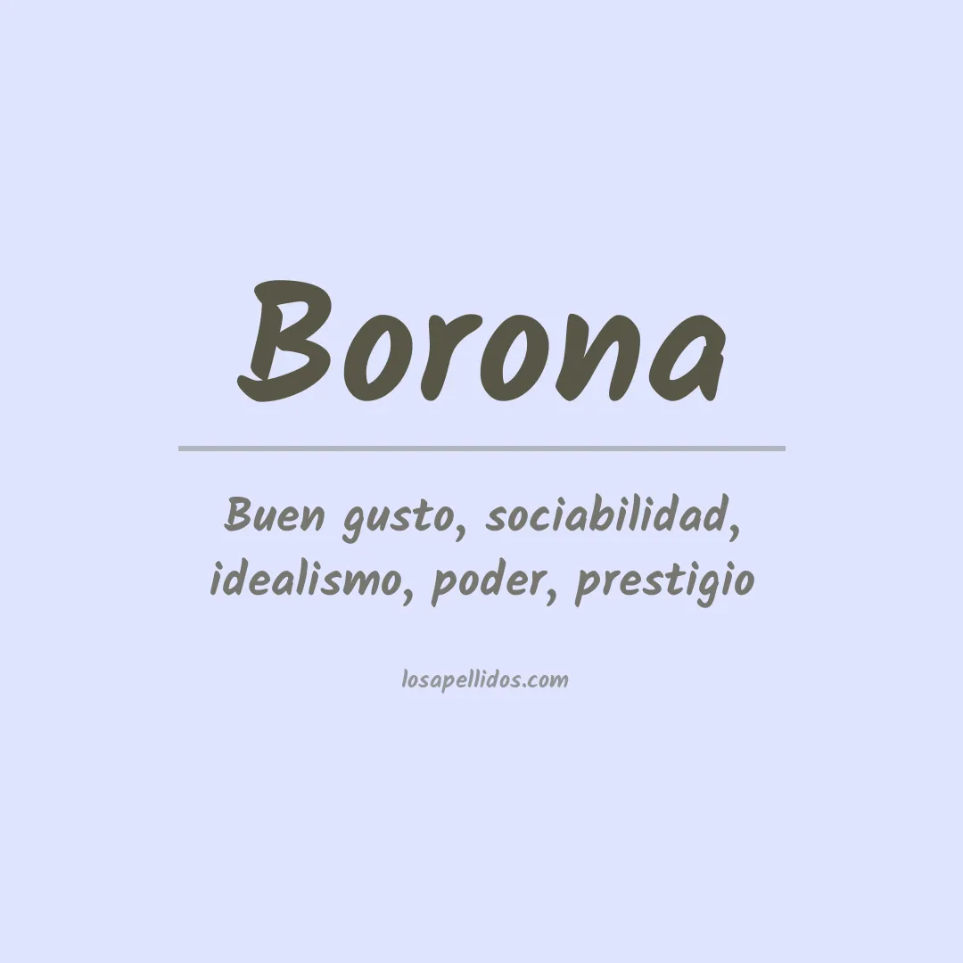 Significado del Apellido Borona