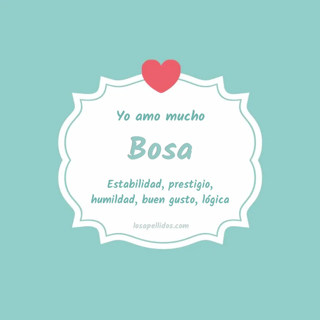 Yo amo mucho Bosa