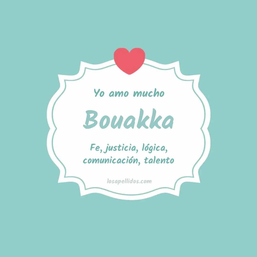 Yo amo mucho Bouakka