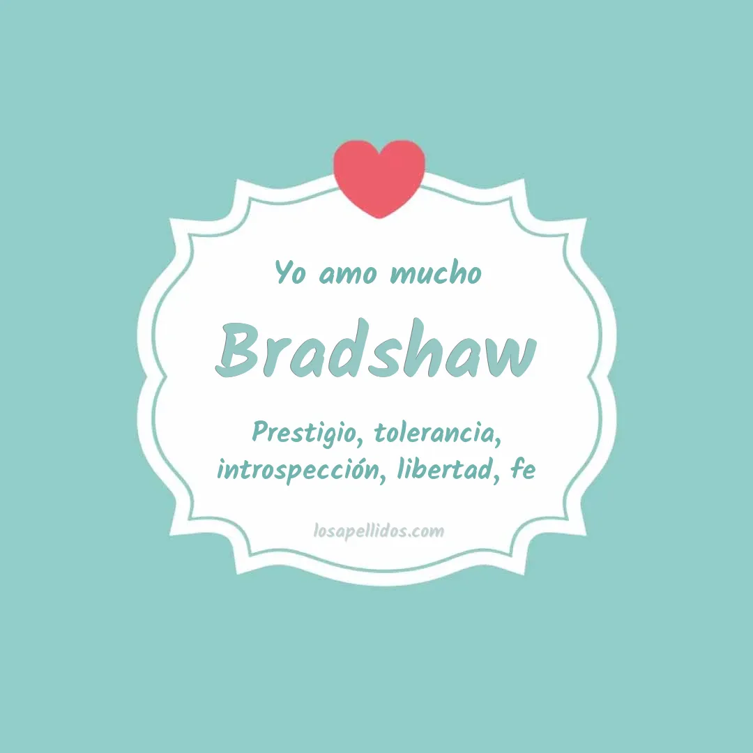 Yo amo mucho Bradshaw