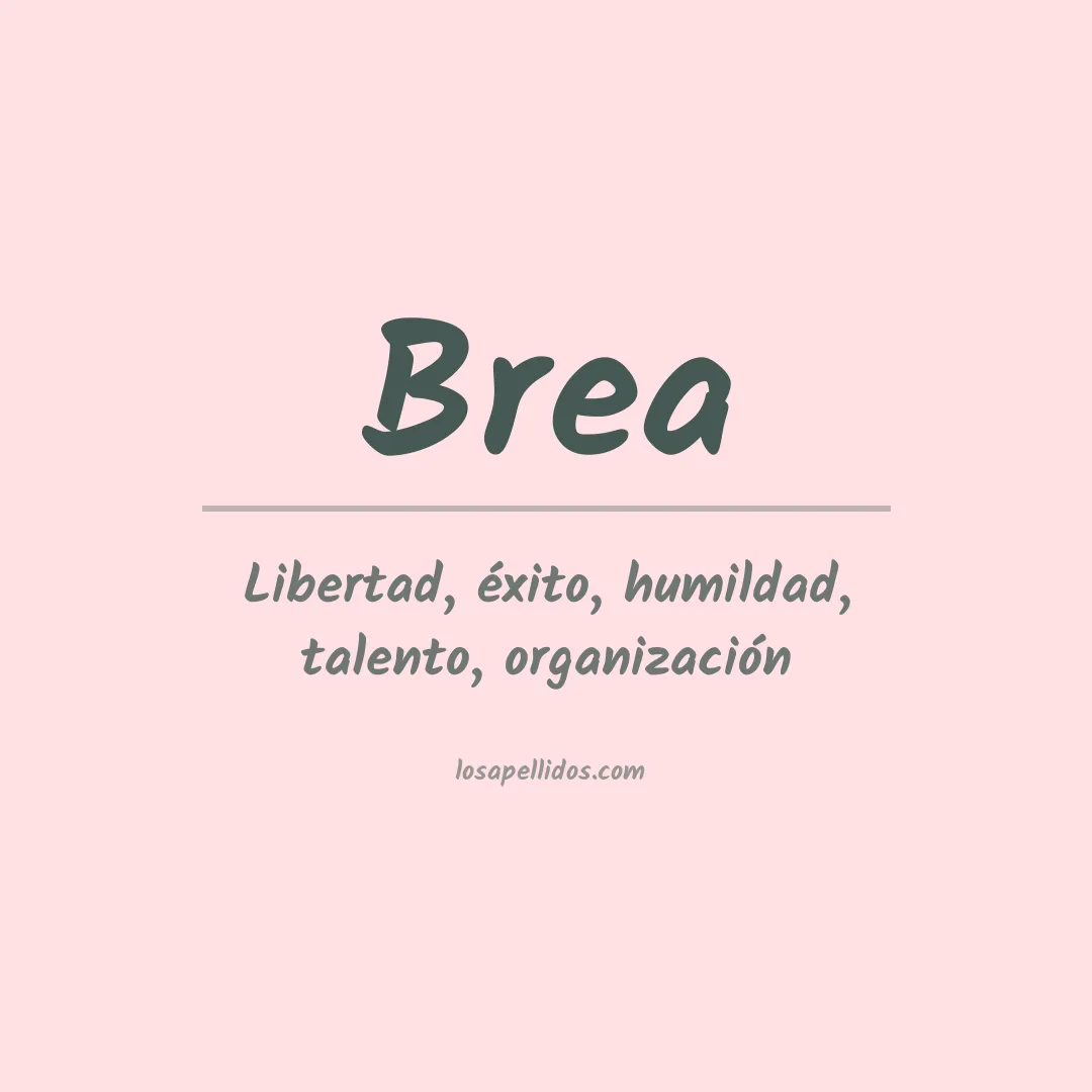 Significado del Apellido Brea