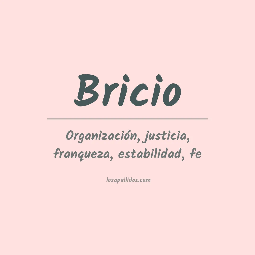 Significado del Apellido Bricio