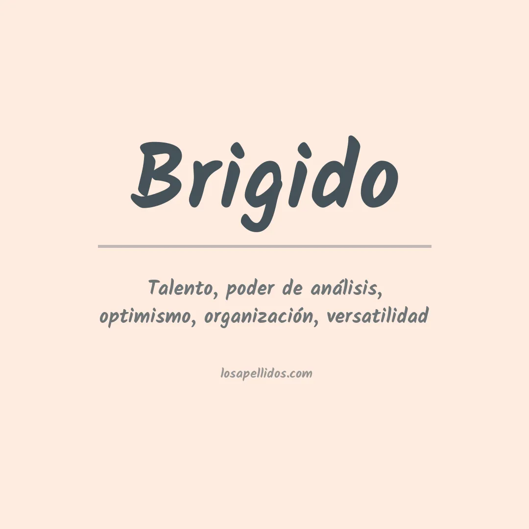 Significado del Apellido Brigido
