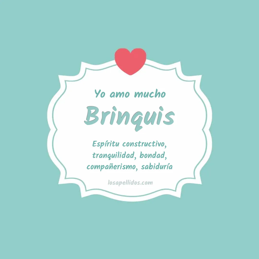 Yo amo mucho Brinquis