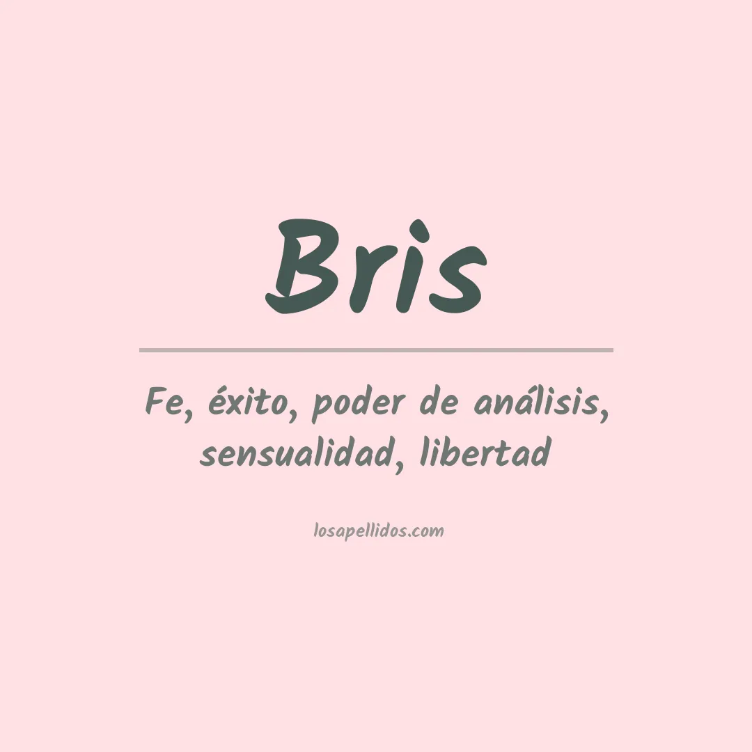 Significado del Apellido Bris