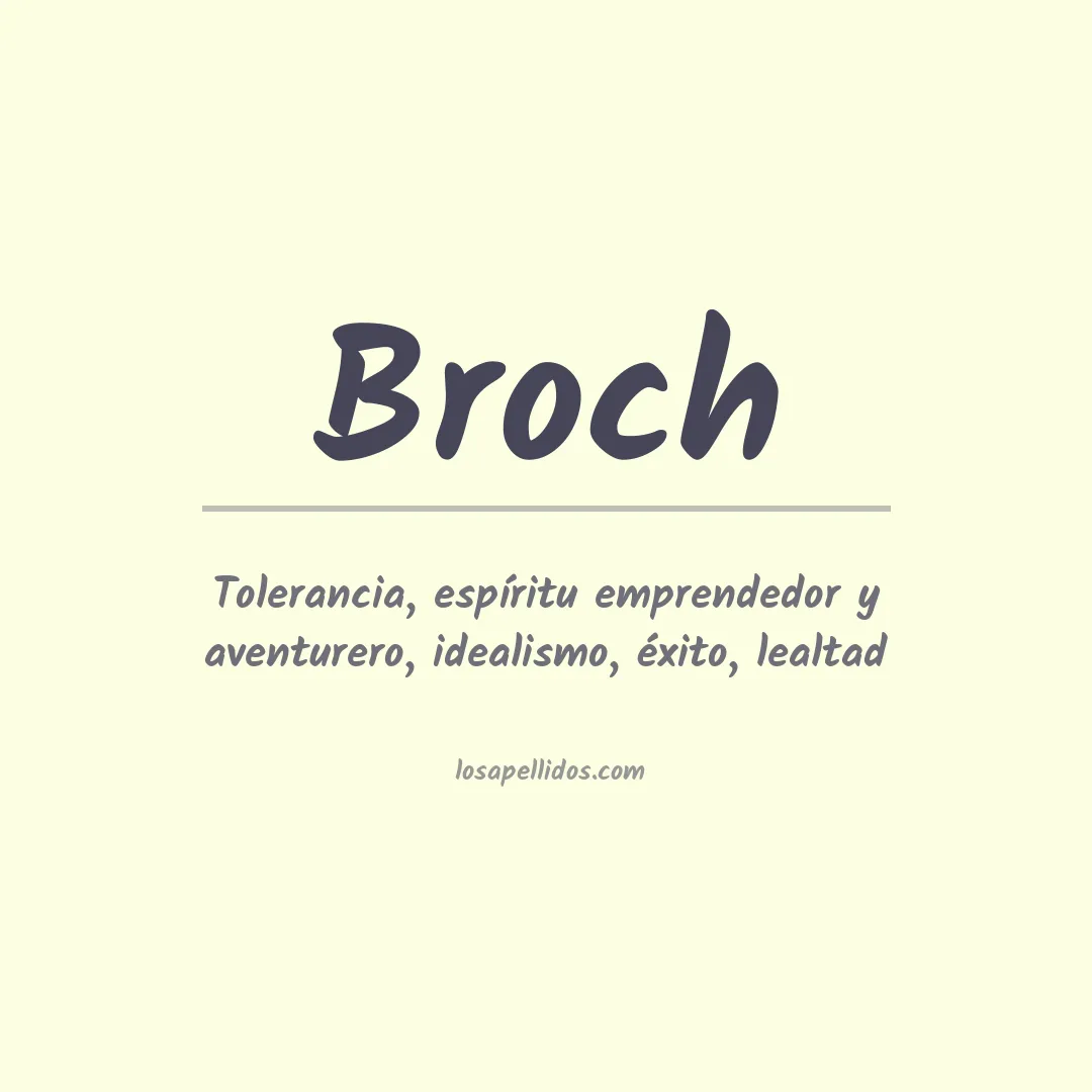 Significado del Apellido Broch