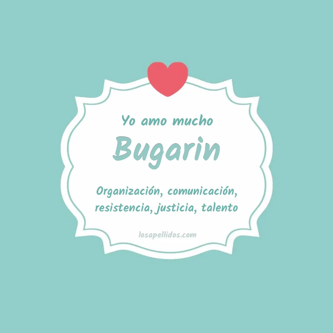 Yo amo mucho Bugarin