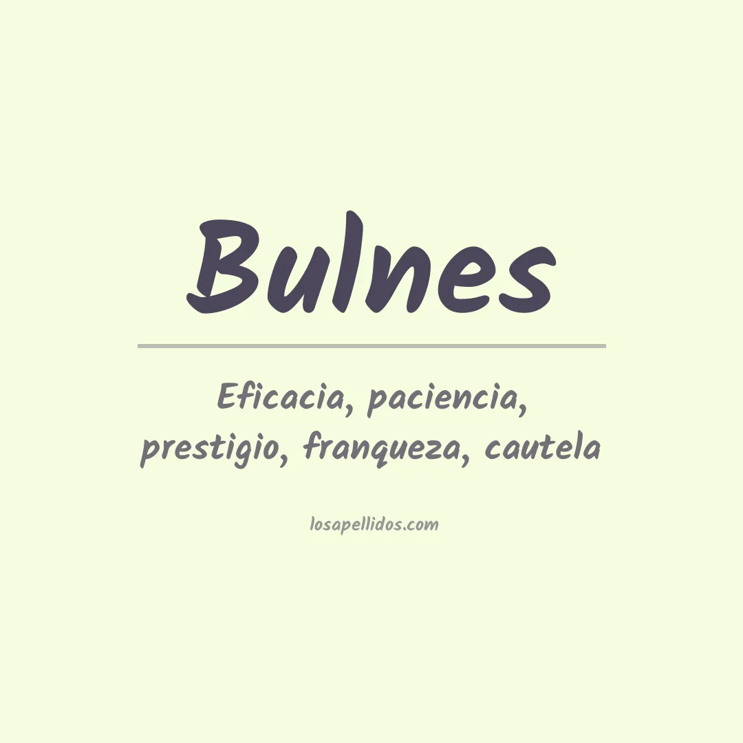 Significado del Apellido Bulnes