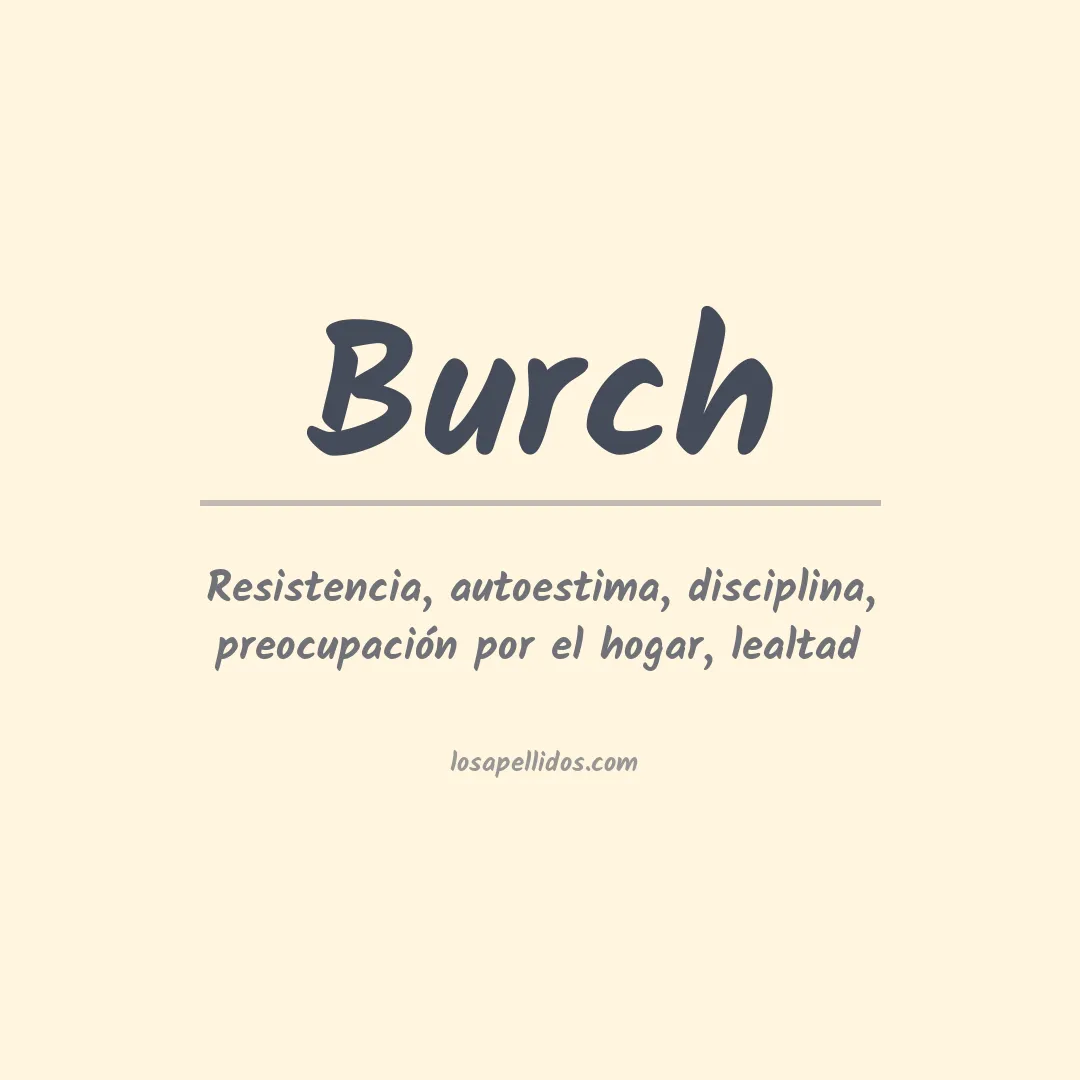 Significado del Apellido Burch