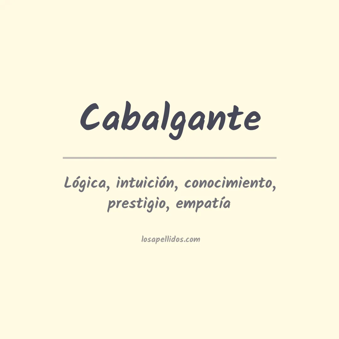 Significado del Apellido Cabalgante