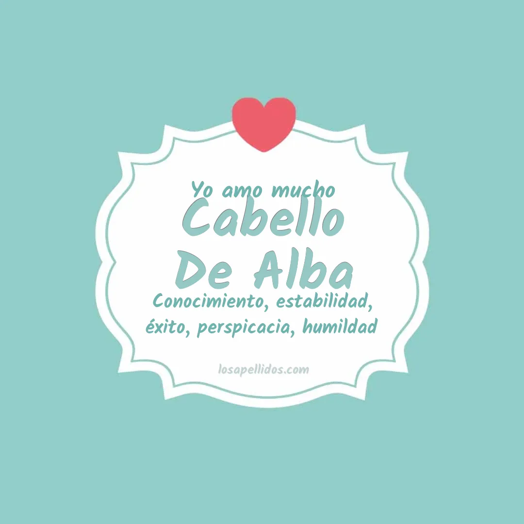 Yo amo mucho Cabello de alba
