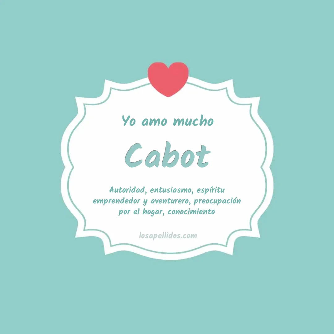 Yo amo mucho Cabot