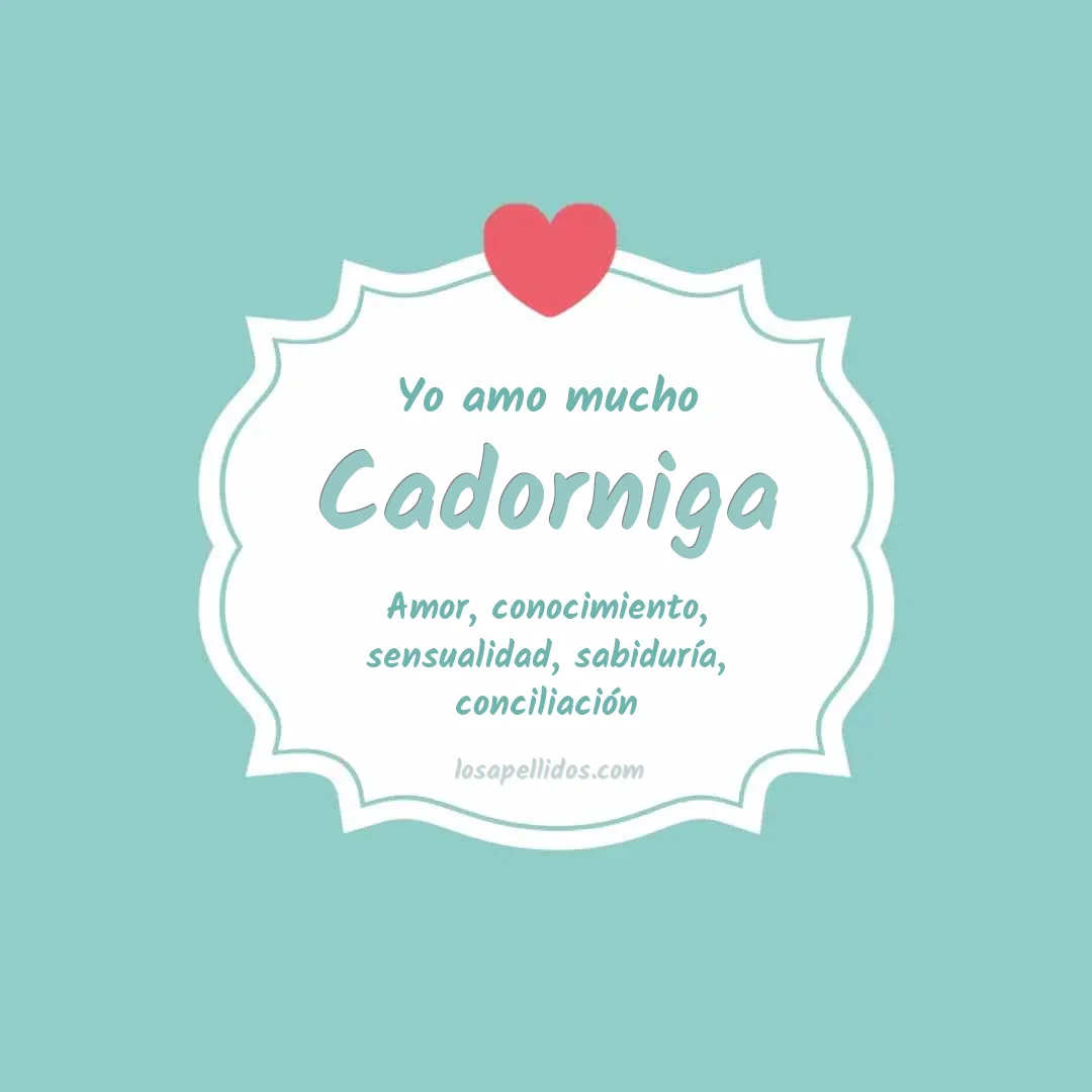 Yo amo mucho Cadorniga