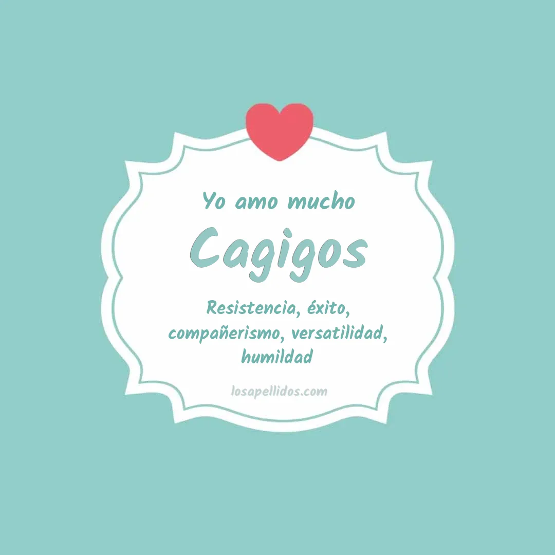 Yo amo mucho Cagigos