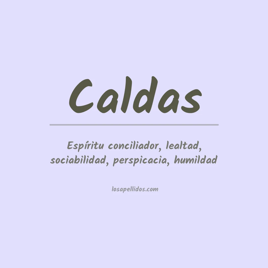 Significado del Apellido Caldas