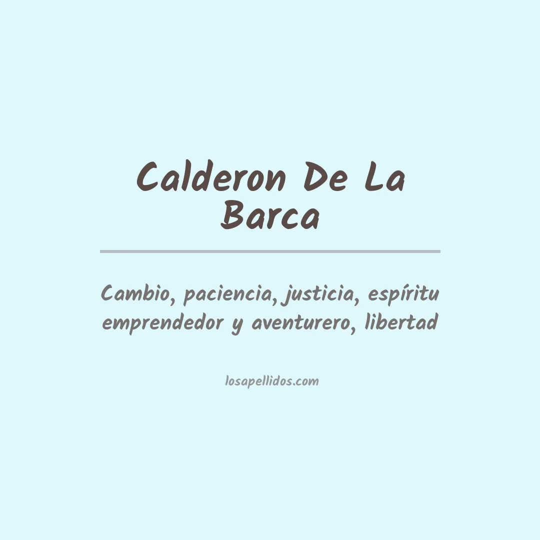 Significado del Apellido Calderon de la barca