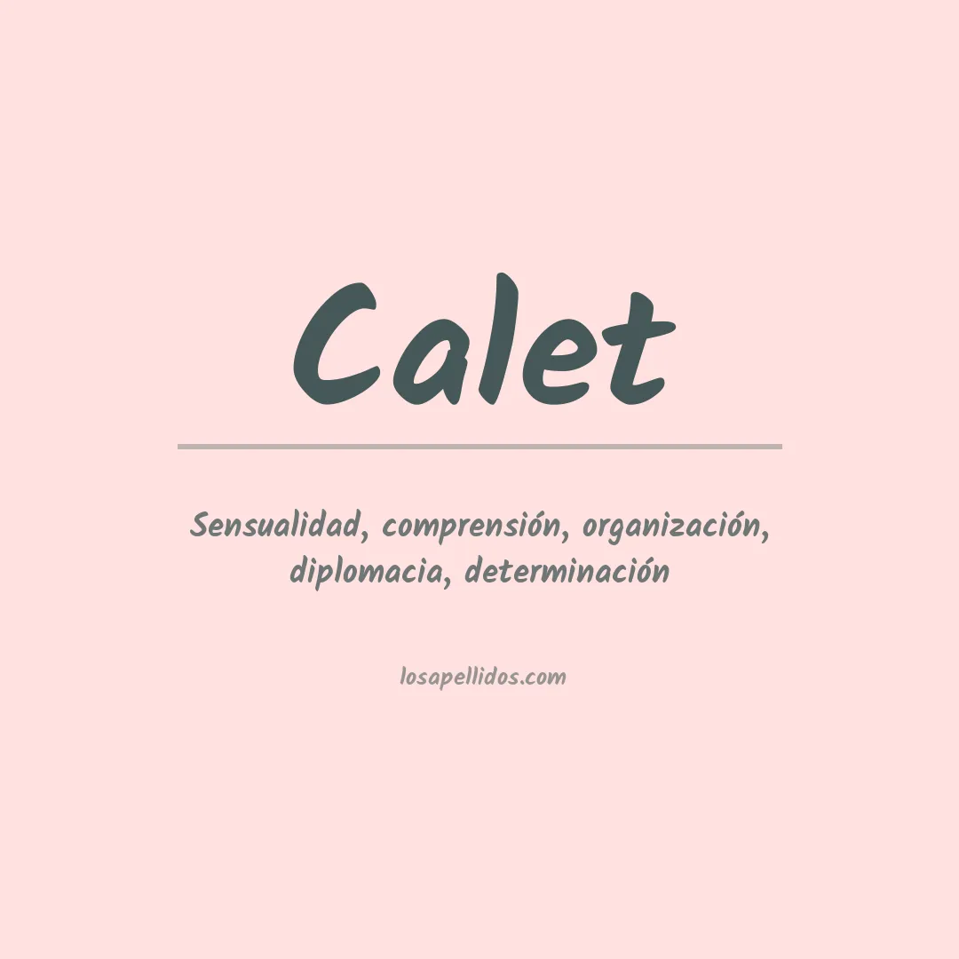 Significado del Apellido Calet