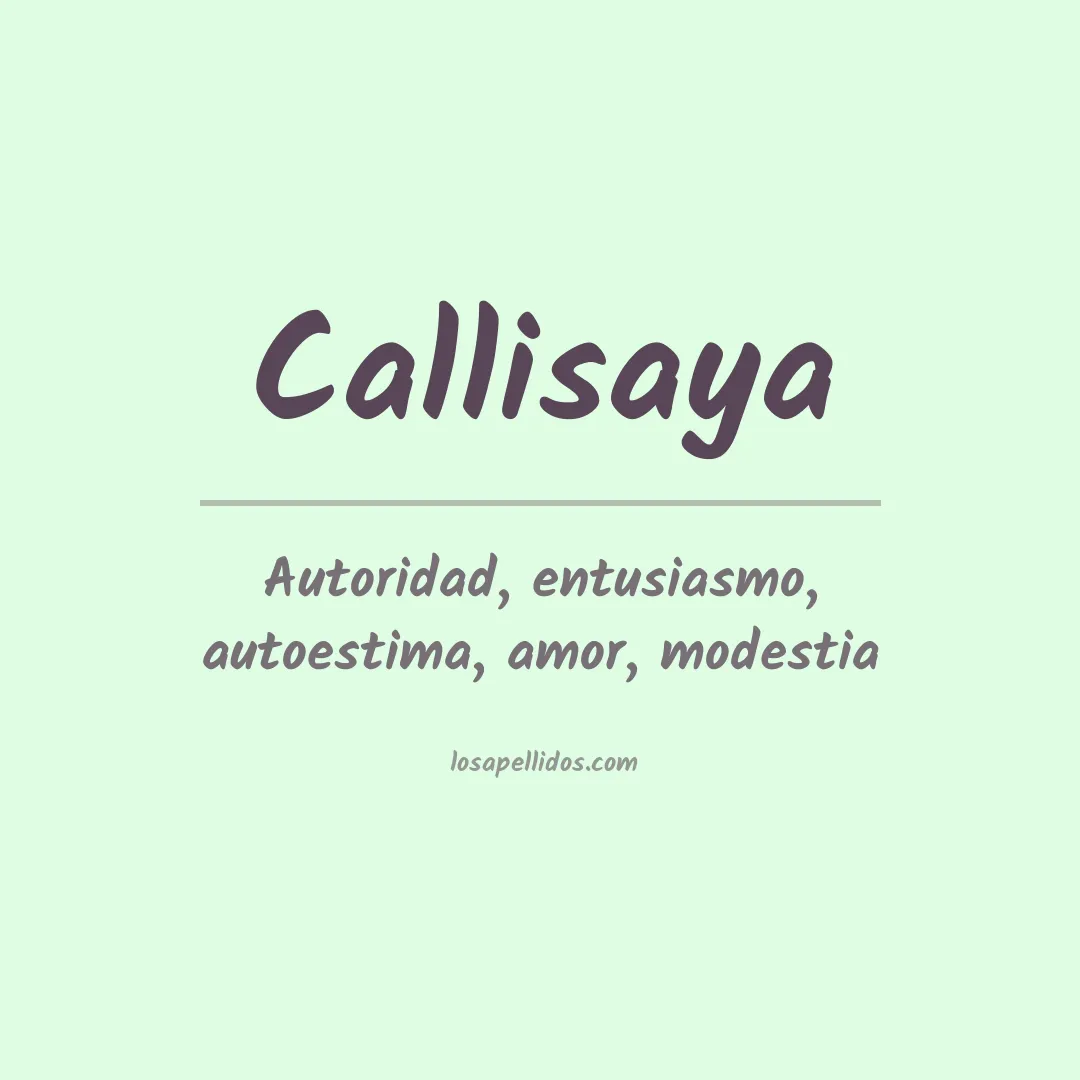 Significado del Apellido Callisaya