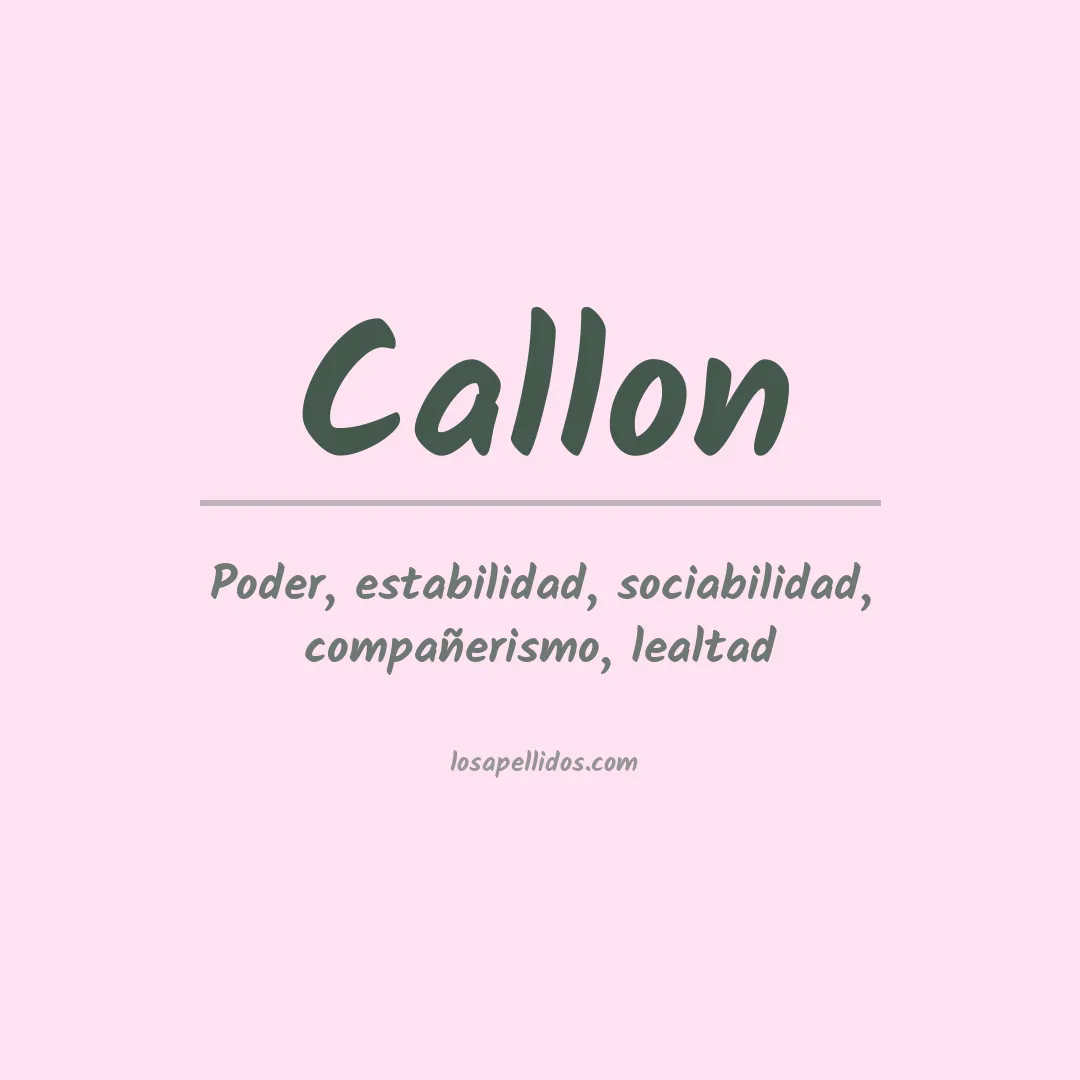 Significado del Apellido Callon