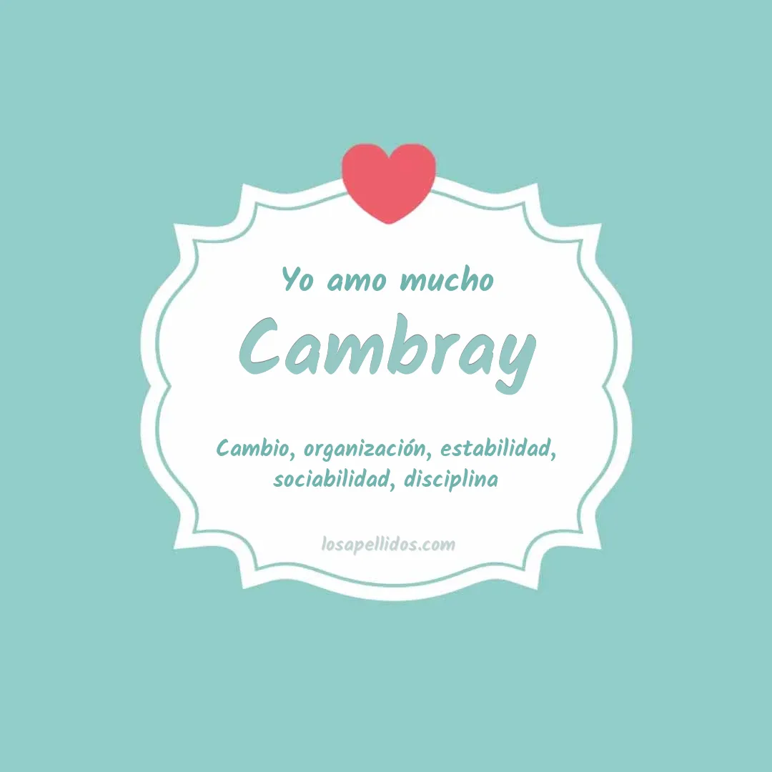 Yo amo mucho Cambray
