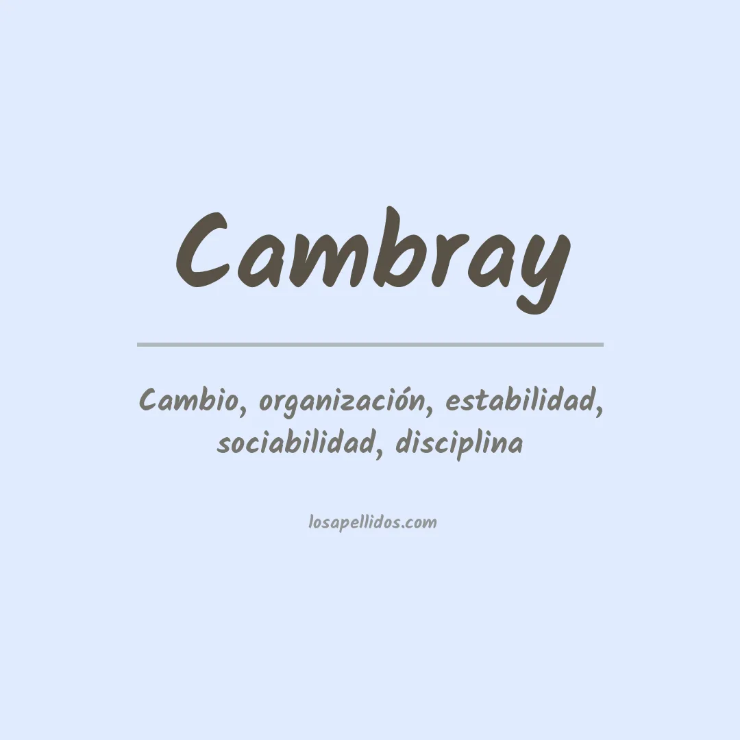 Significado del Apellido Cambray
