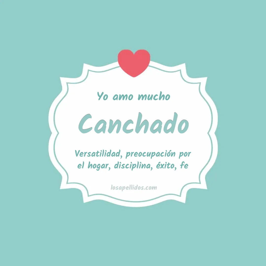 Yo amo mucho Canchado
